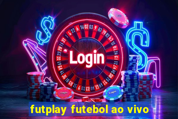 futplay futebol ao vivo